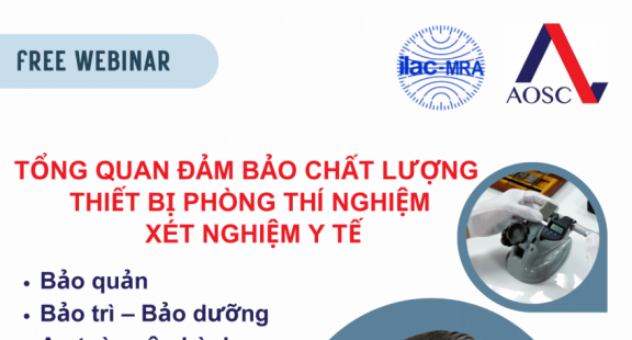 Webinar Tổng quan Đảm bảo chất lượng thiết bị phòng thí nghiệm, xét nghiệm y tế
