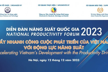Diễn đàn Năng suất Quốc gia năm 2023: ‘Đẩy nhanh công cuộc phát triển của Việt Nam với động lực năng suất’